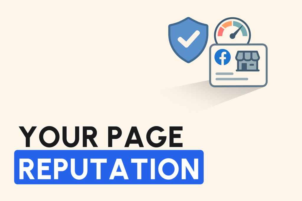 Facebook Page Reputation, Credibility & Trust Score: The Full Guide