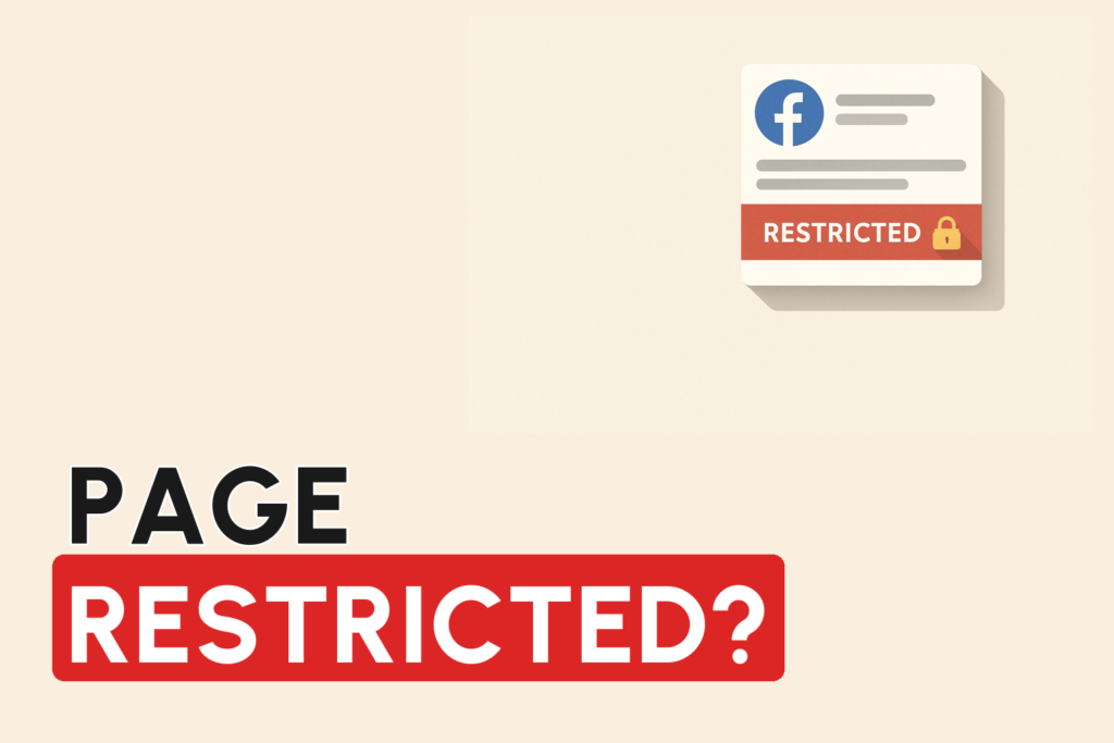 Facebook Page Restricted or Blocked? The Recovery Playbook