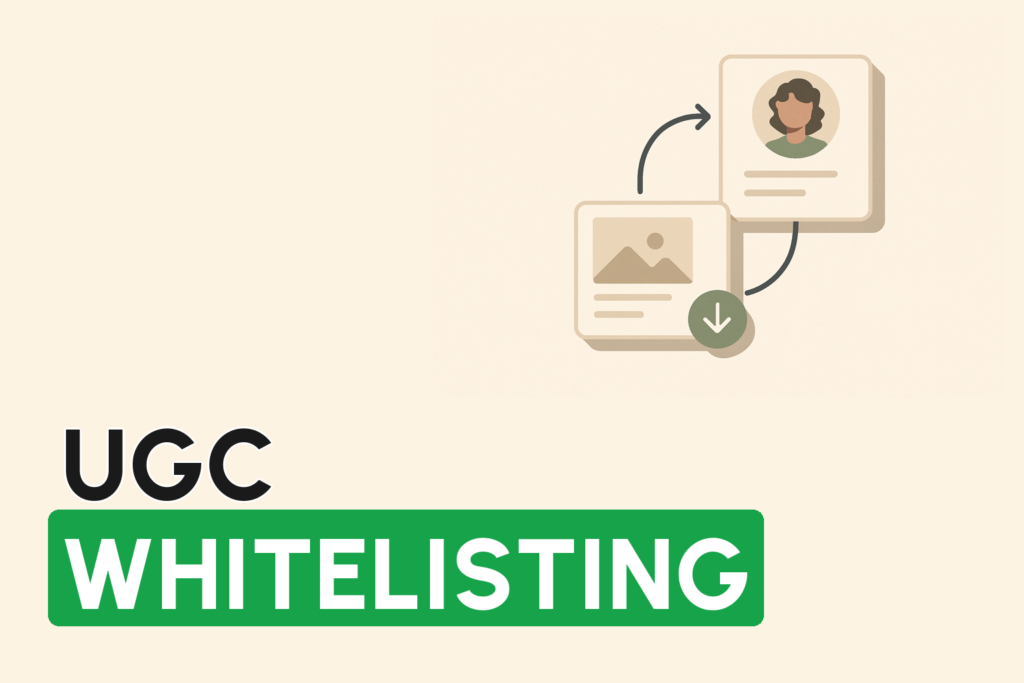 UGC Whitelisting on Meta: How to Advertise From Creator Pages for Cheaper CPMs (2026)